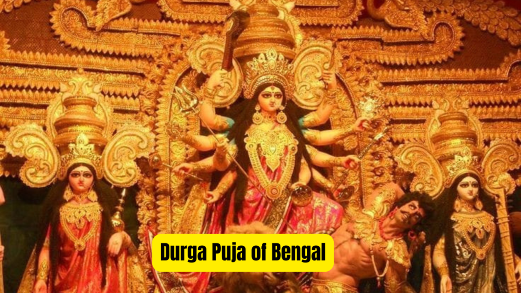 Durga Puja of Bengal