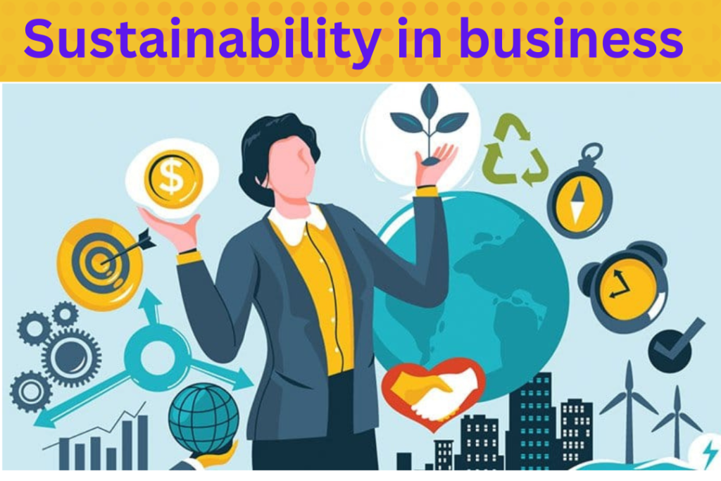 Sustainability in business